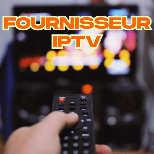 Fournisseur IPTV