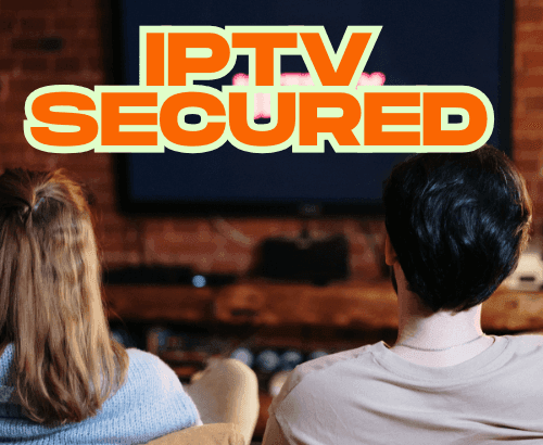 IPTV Secured 2025 : Élevez Votre Streaming avec une Sécurité Inégalée
