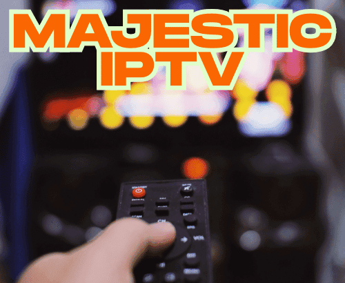Majestic IPTV : Le Guide Ultime pour un Streaming de Qualité 2025