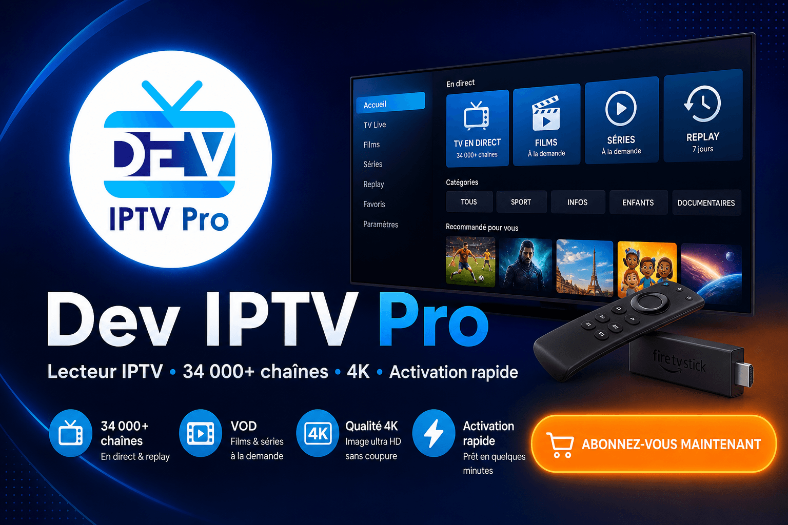 Abonnement Dev IPTV Pro 4K - lecteur Dev IPTV Pro compatible IPTV Exclusif