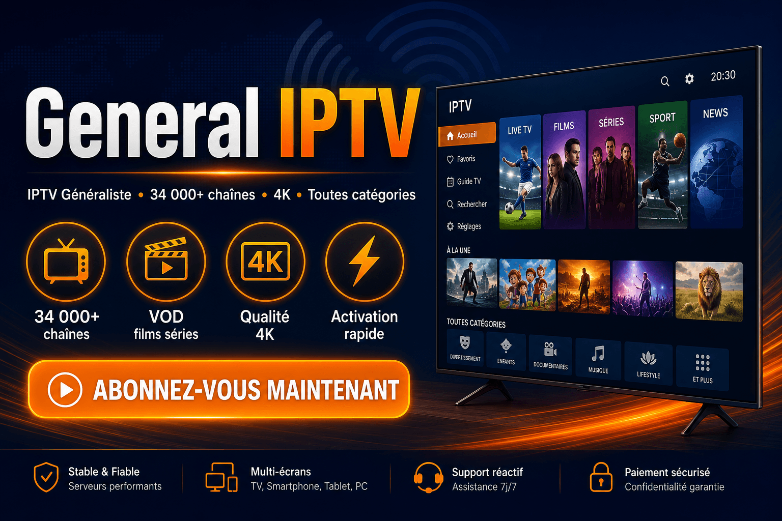 General IPTV abonnement généraliste 4K - IPTV Exclusif