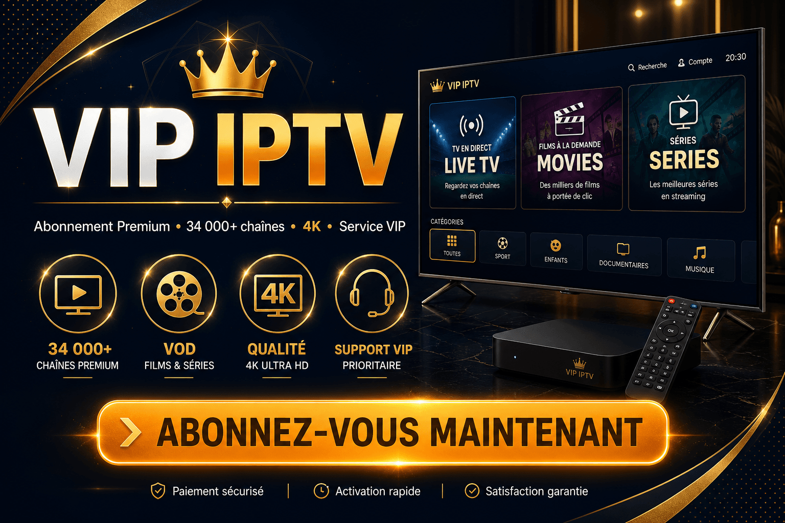VIP IPTV abonnement premium 4K - IPTV Exclusif
