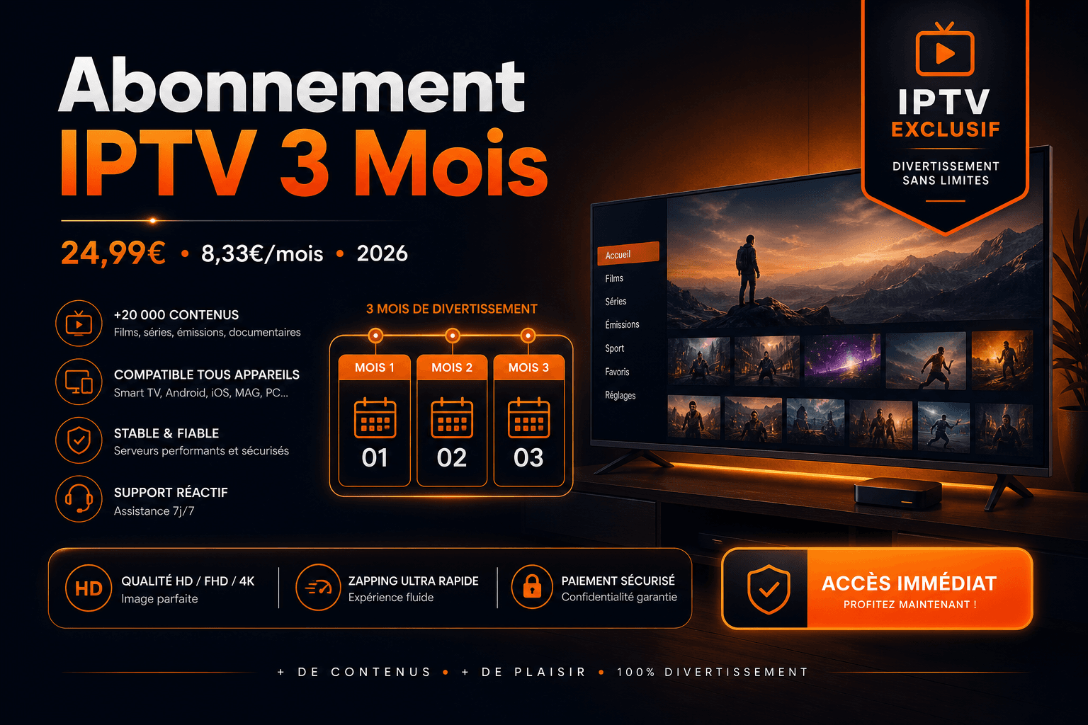 Abonnement IPTV 3 mois 24,99€ - IPTV Exclusif premium